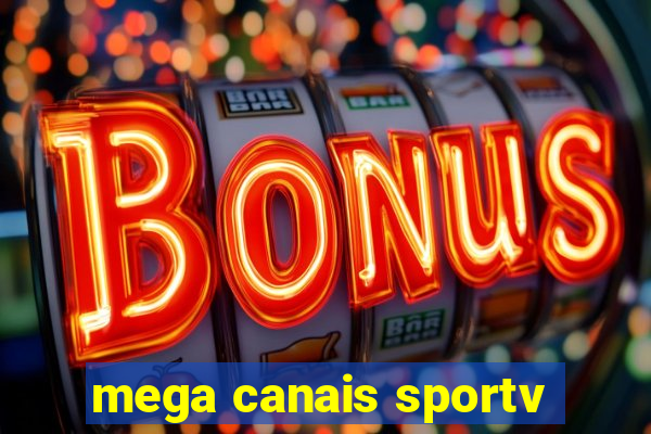 mega canais sportv